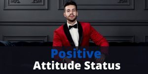 positive attitude status