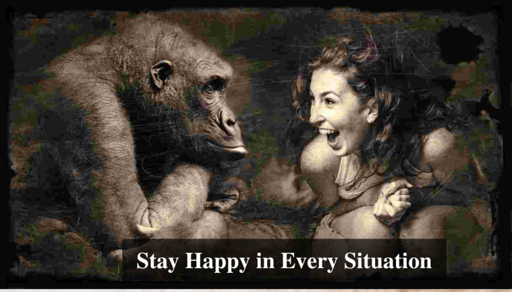 Stay Happy in Every Situation