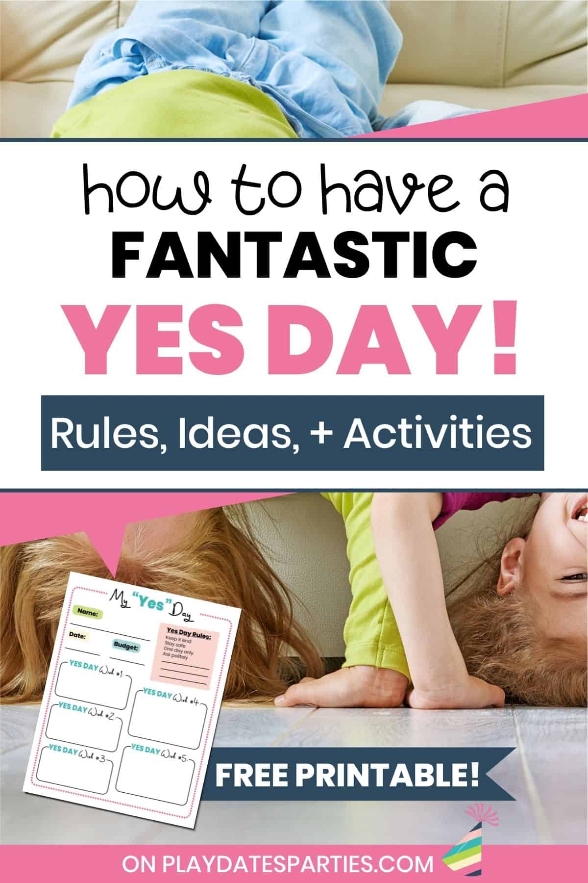 Plan A Fantastic Yes Day 