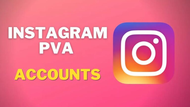 buy Instagram PVA Accounts