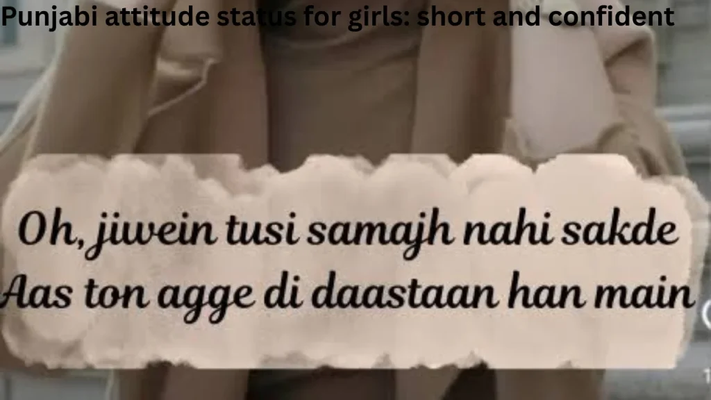 Punjabi attitude status for girls short and confident