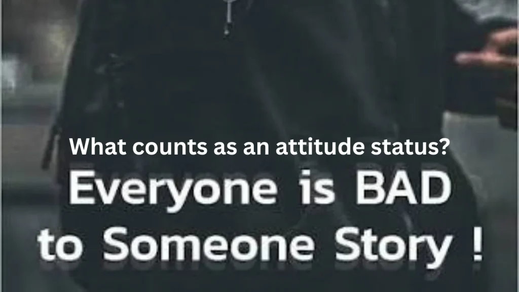 What counts as an attitude status