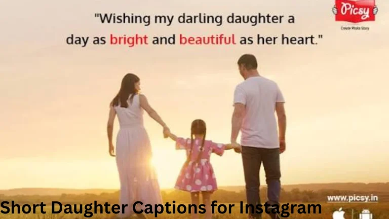 Short Daughter Captions for Instagram